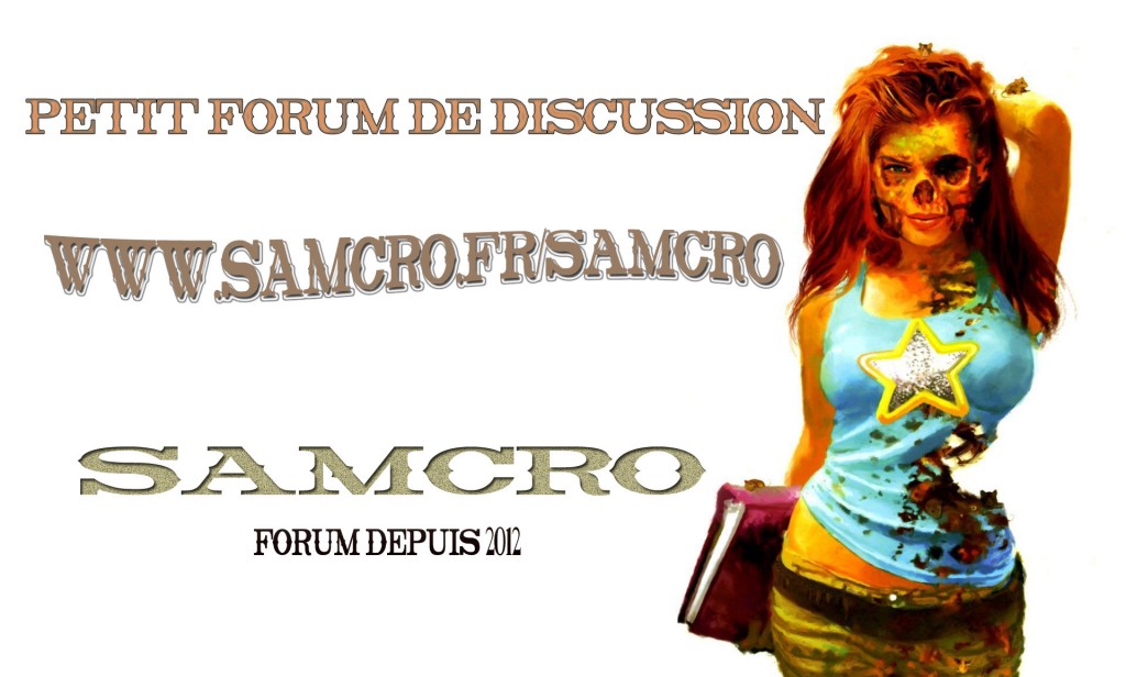 Depuis SAMCRO forum