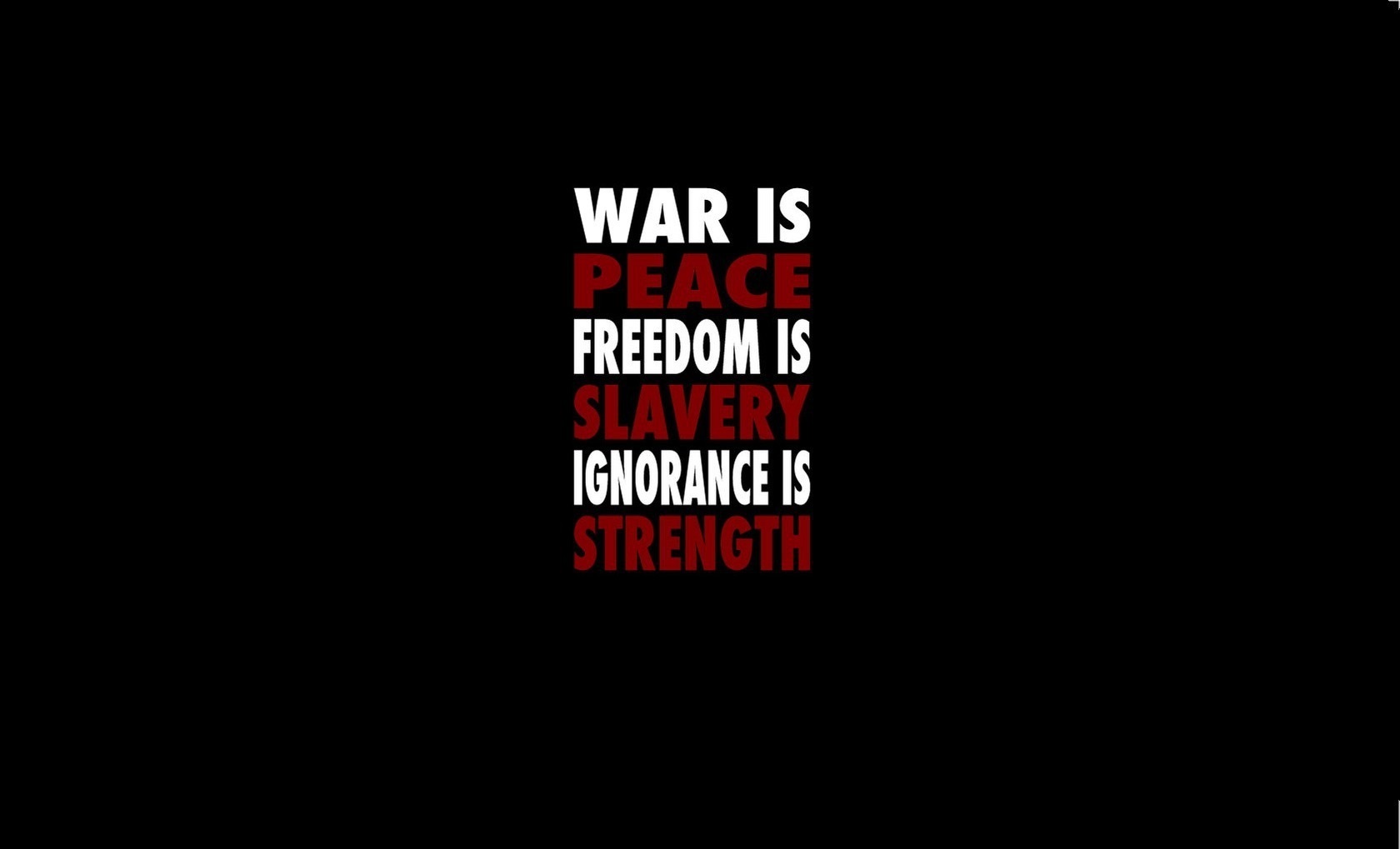 war is peace freedom is slavery ignorance is strength