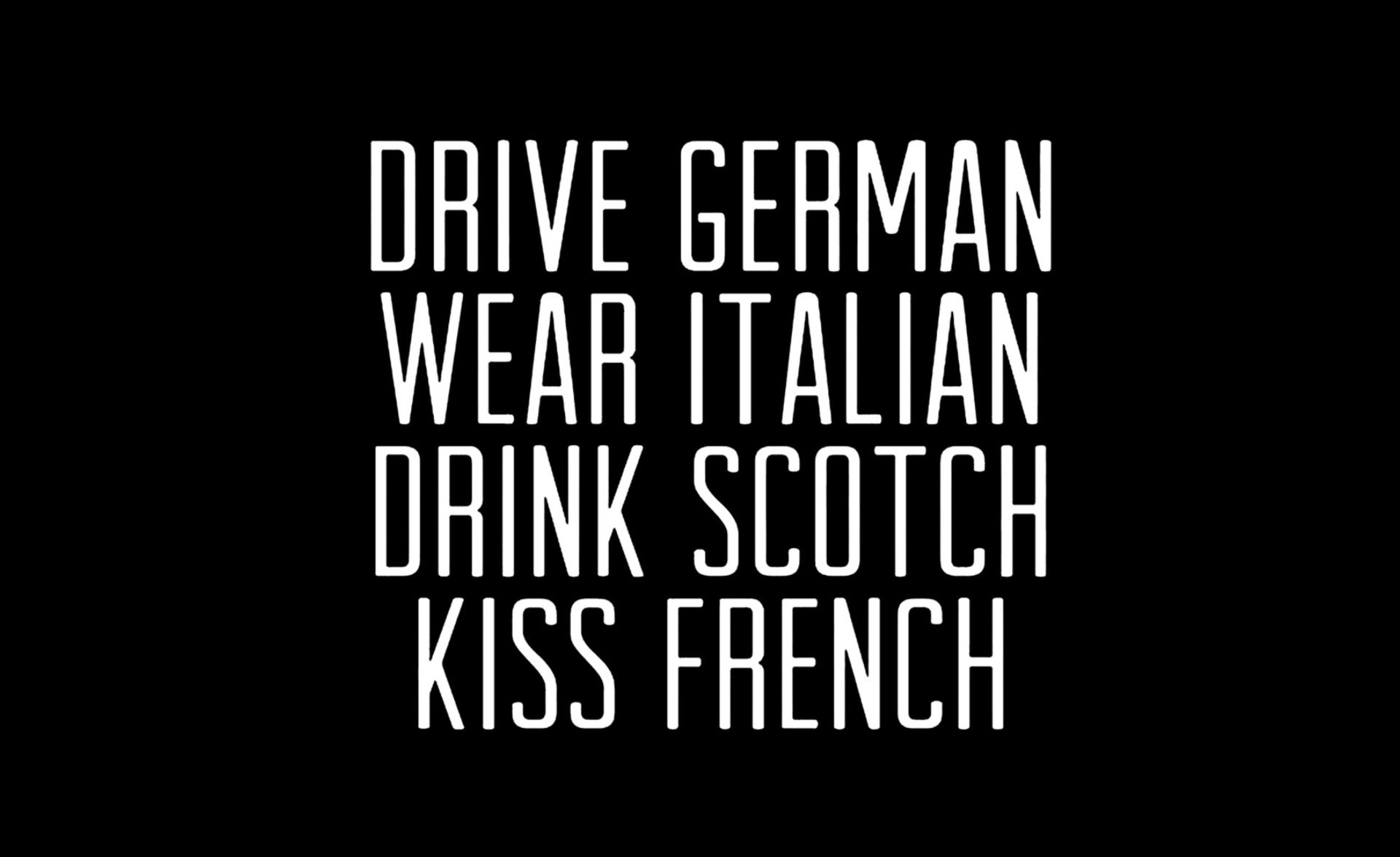 drive german wear italian drink scotch kiss french